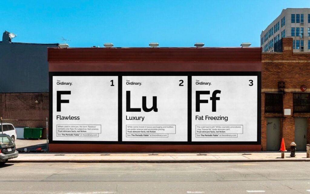 The Ordinary’s “Periodic Fable” billboards turning beauty buzzwords like flawless, luxury, and fat freezing into a fake periodic table